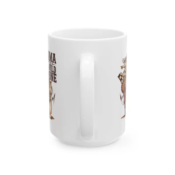 Funny Ceramic Mug - "Mama of the Wild One" - Gift for Moms, Tea Lovers, Home Office, Unique Ceramic Cup, Birthday, - Image 6