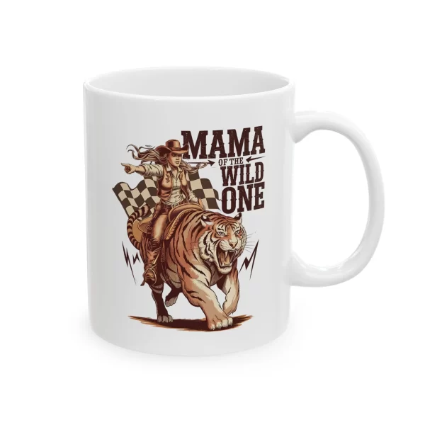 Funny Ceramic Mug - "Mama of the Wild One" - Gift for Moms, Tea Lovers, Home Office, Unique Ceramic Cup, Birthday, - Image 4
