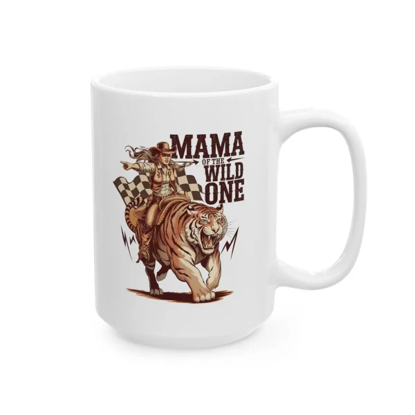 Funny Ceramic Mug - "Mama of the Wild One" - Gift for Moms, Tea Lovers, Home Office, Unique Ceramic Cup, Birthday, - Image 8